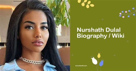 nurshath dula|Nurshath Dulal (Actress) Wiki, Age, Bio, Photos,。